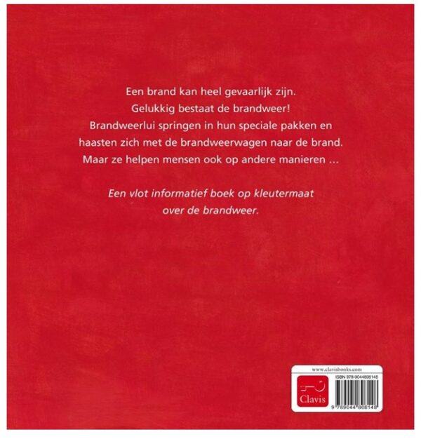 De brandweerman1 De brandweer - Liesbet Slegers - Clavis