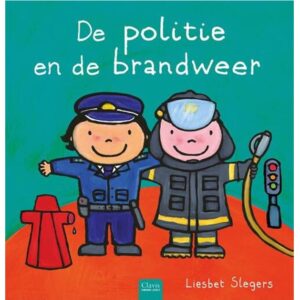 De politie en de brandweer Liesbet Slegers