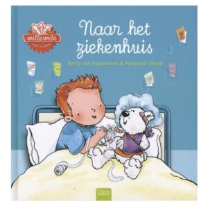 Willewete Naar het ziekenhuis - Netty van Kaathoven - Clavis