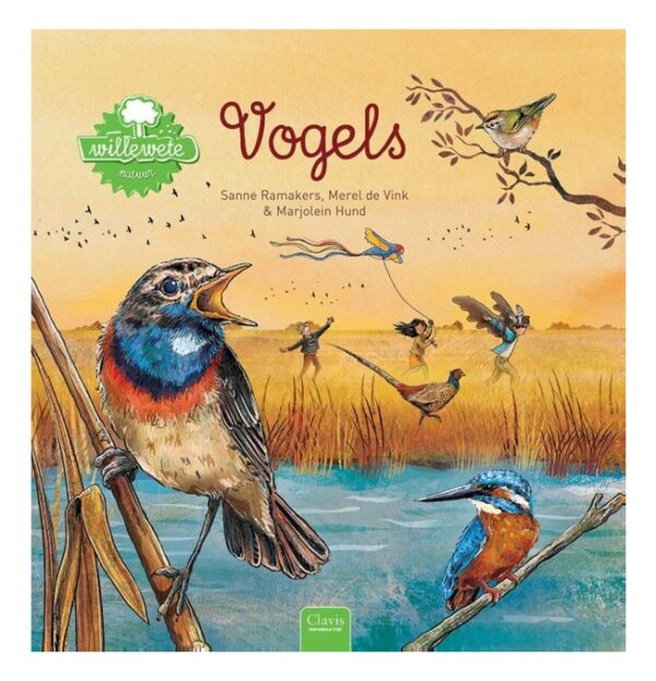 Vogels Willewete Vogels - Sanne Ramakers en Merel Vink - Clavis