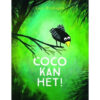 Coco kan het - Loes Riphagen - Gottmer