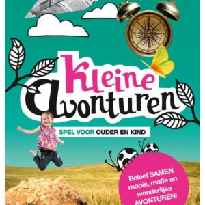 Het kleine avontuur Kleine Avonturen, spel voor ouder en kind